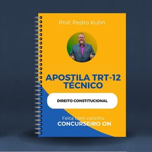 Apostila TRT - 12 Técnico Direito Constitucional ( 1078 )